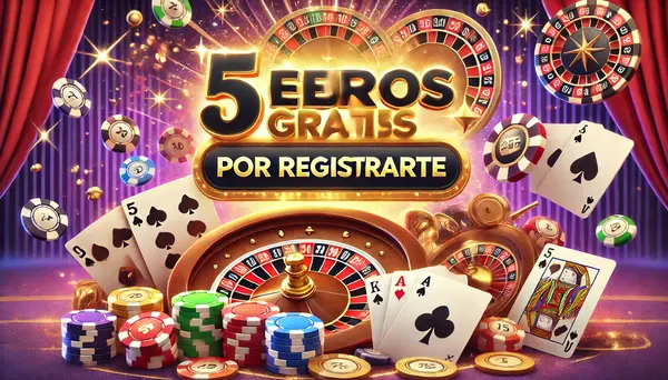 5 euros gratis por registrarte 